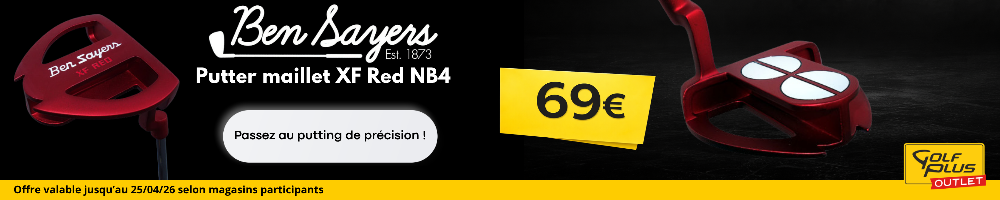 BEN SAYERS - Putter maillet XF Red NB4